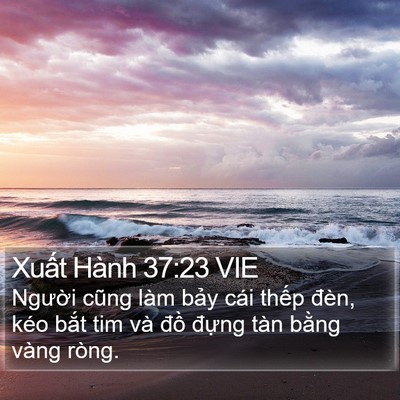 Xuất Hành 37:23 VIE Bible Verse Image