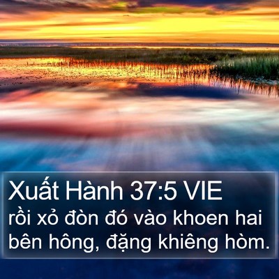 Xuất Hành 37:5 VIE Bible Verse Image