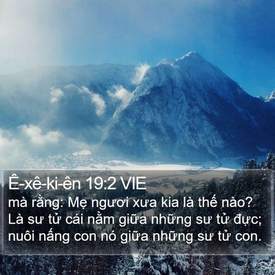 Ê-xê-ki-ên 19:2 VIE Bible Verse Image