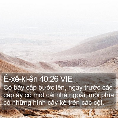 Ê-xê-ki-ên 40:26 VIE Bible Verse Image
