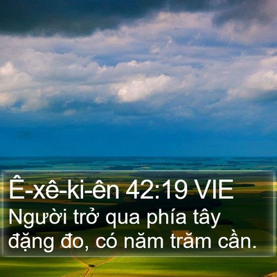 Ê-xê-ki-ên 42:19 VIE Bible Verse Image