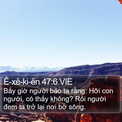 Ê-xê-ki-ên 47:6 VIE Bible Verse Image