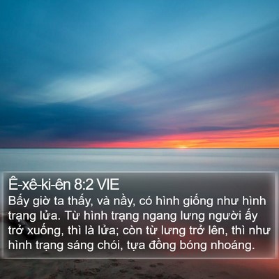 Ê-xê-ki-ên 8:2 VIE Bible Verse Image