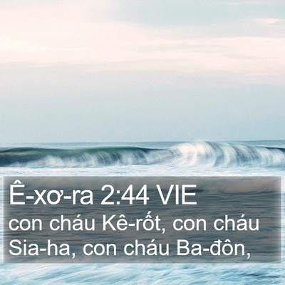 Ê-xơ-ra 2:44 VIE Bible Verse Image