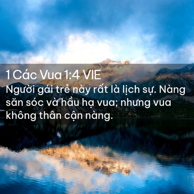 Picture 02 - 1 Các Vua 1:4 VIE - Người gái trẻ này rất là lịch sự. - Bible Verse Picture