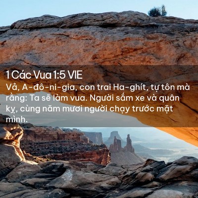 Picture 02 - 1 Các Vua 1:5 VIE - Vả, A-đô-ni-gia, con trai Ha-ghít, tự tôn - Bible Verse Picture