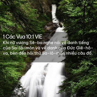 Picture 02 - 1 Các Vua 10:1 VIE - Khi nữ vương Sê-ba nghe nói về danh - Bible Verse Picture