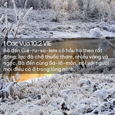 Picture 02 - 1 Các Vua 10:2 VIE - Bà đến Giê-ru-sa-lem có hầu hạ theo - Bible Verse Picture