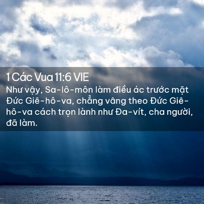 Picture 02 - 1 Các Vua 11:6 VIE - Như vậy, Sa-lô-môn làm điều ác trước - Bible Verse Picture