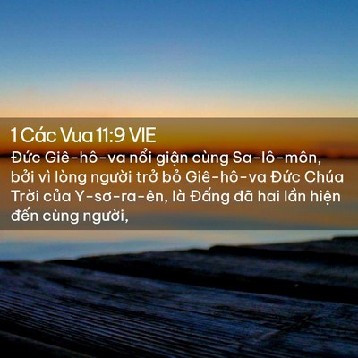 Picture 02 - 1 Các Vua 11:9 VIE - Đức Giê-hô-va nổi giận cùng - Bible Verse Picture