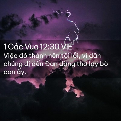 Picture 02 - 1 Các Vua 12:30 VIE - Việc đó thành nên tội lỗi, vì dân - Bible Verse Picture