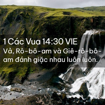 Picture 02 - 1 Các Vua 14:30 VIE - Vả, Rô-bô-am và Giê-rô-bô-am đánh - Bible Verse Picture