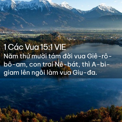 Picture 02 - 1 Các Vua 15:1 VIE - Năm thứ mười tám đời vua - Bible Verse Picture