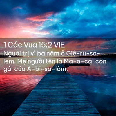 Picture 02 - 1 Các Vua 15:2 VIE - Người trị vì ba năm ở Giê-ru-sa-lem. - Bible Verse Picture