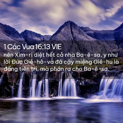 Picture 02 - 1 Các Vua 16:13 VIE - nên Xim-ri diệt hết cả nhà Ba-ê-sa, y - Bible Verse Picture