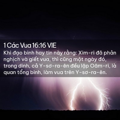 Picture 02 - 1 Các Vua 16:16 VIE - Khi đạo binh hay tin này rằng: Xim-ri đã - Bible Verse Picture