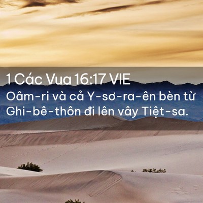 Picture 02 - 1 Các Vua 16:17 VIE - Oâm-ri và cả Y-sơ-ra-ên bèn từ - Bible Verse Picture