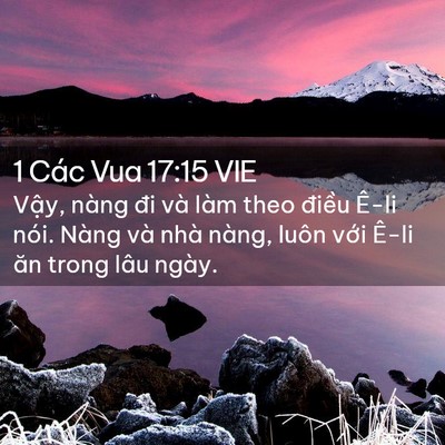 Picture 02 - 1 Các Vua 17:15 VIE - Vậy, nàng đi và làm theo điều Ê-li - Bible Verse Picture