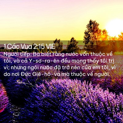 Picture 02 - 1 Các Vua 2:15 VIE - Người tiếp: Bà biết rằng nước vốn - Bible Verse Picture