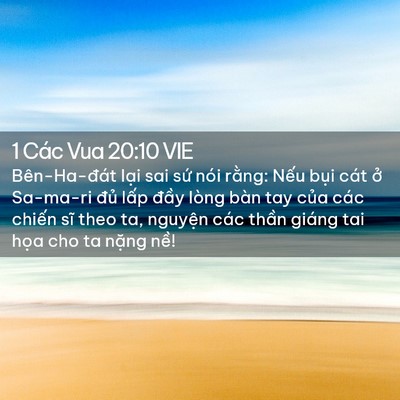 Picture 02 - 1 Các Vua 20:10 VIE - Bên-Ha-đát lại sai sứ nói rằng: Nếu - Bible Verse Picture