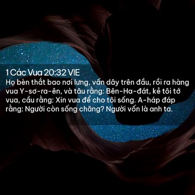 Picture 02 - 1 Các Vua 20:32 VIE - Họ bèn thắt bao nơi lưng, vấn dây trên - Bible Verse Picture