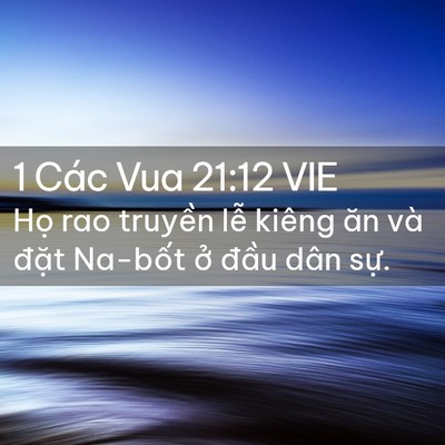 Picture 02 - 1 Các Vua 21:12 VIE - Họ rao truyền lễ kiêng ăn và đặt - Bible Verse Picture