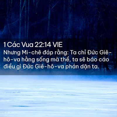 Picture 02 - 1 Các Vua 22:14 VIE - Nhưng Mi-chê đáp rằng: Ta chỉ Đức - Bible Verse Picture