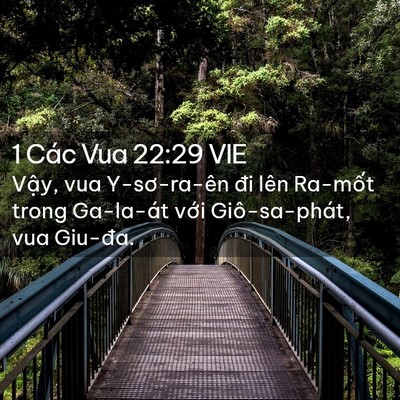 Picture 02 - 1 Các Vua 22:29 VIE - Vậy, vua Y-sơ-ra-ên đi lên Ra-mốt trong - Bible Verse Picture