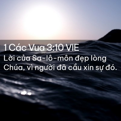Picture 02 - 1 Các Vua 3:10 VIE - Lời của Sa-lô-môn đẹp lòng Chúa, vì - Bible Verse Picture