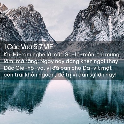 Picture 02 - 1 Các Vua 5:7 VIE - Khi Hi-ram nghe lời của Sa-lô-môn, thì - Bible Verse Picture
