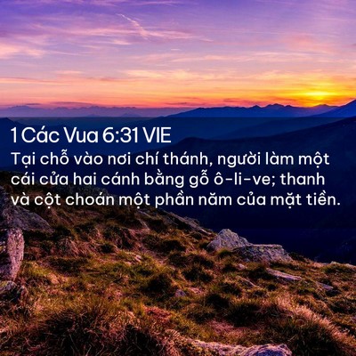Picture 02 - 1 Các Vua 6:31 VIE - Tại chỗ vào nơi chí thánh, người làm - Bible Verse Picture