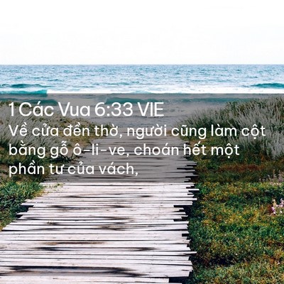 Picture 02 - 1 Các Vua 6:33 VIE - Về cửa đền thờ, người cũng làm - Bible Verse Picture