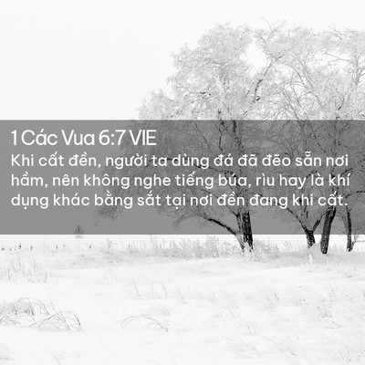 Picture 02 - 1 Các Vua 6:7 VIE - Khi cất đền, người ta dùng đá đã - Bible Verse Picture