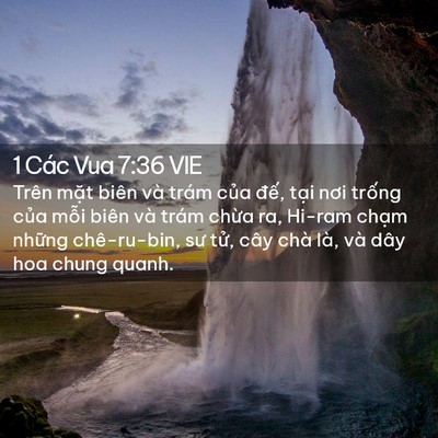 Picture 02 - 1 Các Vua 7:36 VIE - Trên mặt biên và trám của đế, tại - Bible Verse Picture