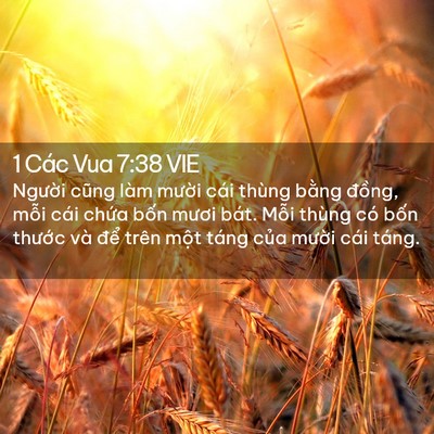 Picture 02 - 1 Các Vua 7:38 VIE - Người cũng làm mười cái thùng bằng - Bible Verse Picture