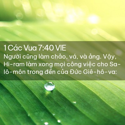Picture 02 - 1 Các Vua 7:40 VIE - Người cũng làm chảo, vá, và ảng. - Bible Verse Picture