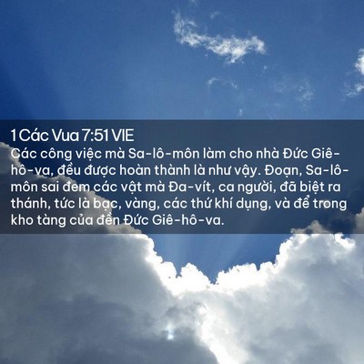 Picture 02 - 1 Các Vua 7:51 VIE - Các công việc mà Sa-lô-môn làm cho nhà - Bible Verse Picture