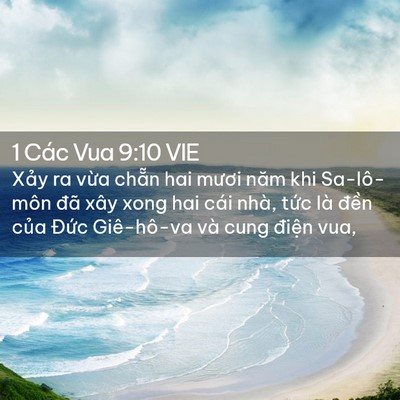Picture 02 - 1 Các Vua 9:10 VIE - Xảy ra vừa chẵn hai mươi năm khi - Bible Verse Picture