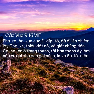 Picture 02 - 1 Các Vua 9:16 VIE - Pha-ra-ôn, vua của Ê-díp-tô, đã đi lên - Bible Verse Picture
