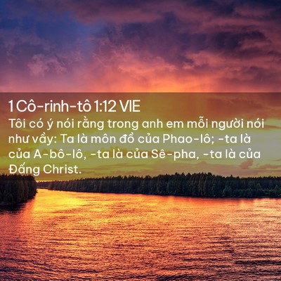 Picture 02 - 1 Cô-rinh-tô 1:12 VIE - Tôi có ý nói rằng trong anh em mỗi - Bible Verse Picture