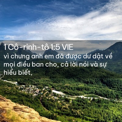 Picture 02 - 1 Cô-rinh-tô 1:5 VIE - vì chưng anh em đã được dư dật về - Bible Verse Picture