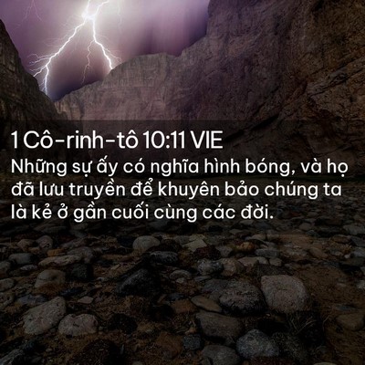 Picture 02 - 1 Cô-rinh-tô 10:11 VIE - Những sự ấy có nghĩa hình bóng, và - Bible Verse Picture