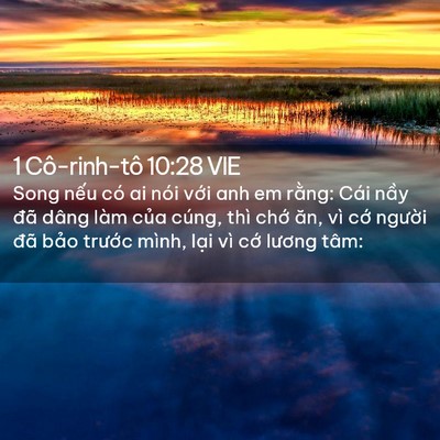 Picture 02 - 1 Cô-rinh-tô 10:28 VIE - Song nếu có ai nói với anh em rằng: Cái - Bible Verse Picture
