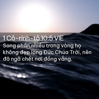 Picture 02 - 1 Cô-rinh-tô 10:5 VIE - Song phần nhiều trong vòng họ không - Bible Verse Picture