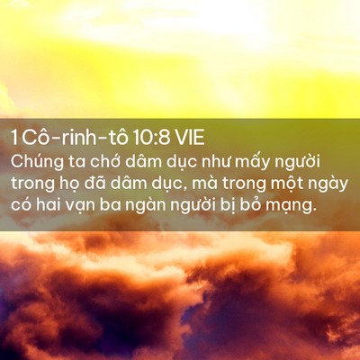 Picture 02 - 1 Cô-rinh-tô 10:8 VIE - Chúng ta chớ dâm dục như mấy người - Bible Verse Picture