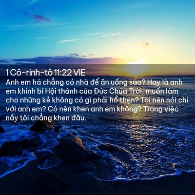 Picture 02 - 1 Cô-rinh-tô 11:22 VIE - Anh em há chẳng có nhà để ăn uống sao? - Bible Verse Picture