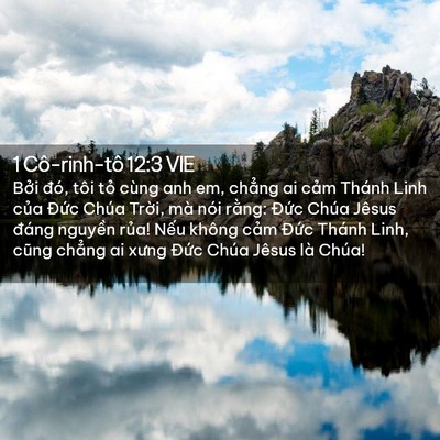 Picture 02 - 1 Cô-rinh-tô 12:3 VIE - Bởi đó, tôi tỏ cùng anh em, chẳng ai - Bible Verse Picture