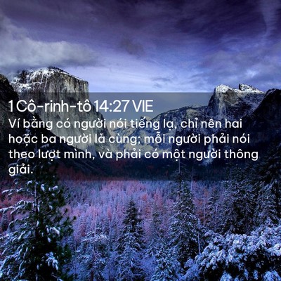 Picture 02 - 1 Cô-rinh-tô 14:27 VIE - Ví bằng có người nói tiếng lạ, chỉ - Bible Verse Picture