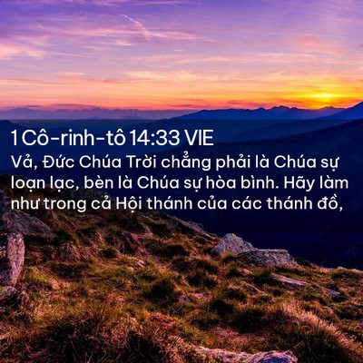 Picture 02 - 1 Cô-rinh-tô 14:33 VIE - Vả, Đức Chúa Trời chẳng phải là - Bible Verse Picture