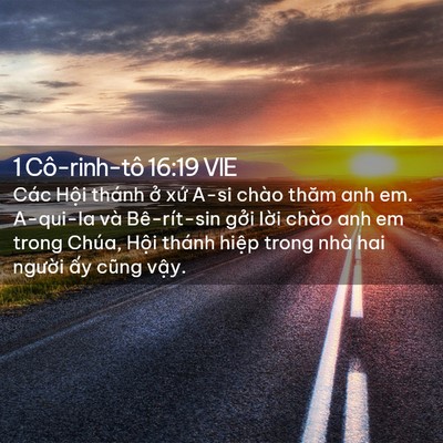 Picture 02 - 1 Cô-rinh-tô 16:19 VIE - Các Hội thánh ở xứ A-si chào thăm anh - Bible Verse Picture